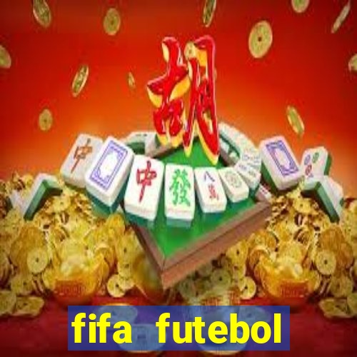 fifa futebol dinheiro infinito