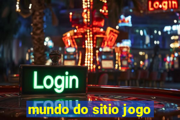 mundo do sitio jogo
