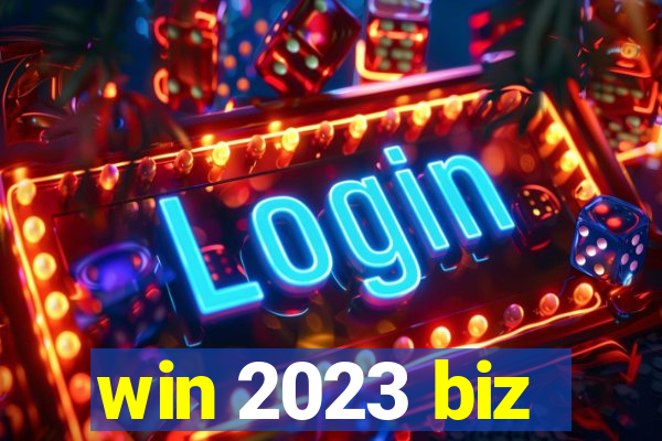 win 2023 biz