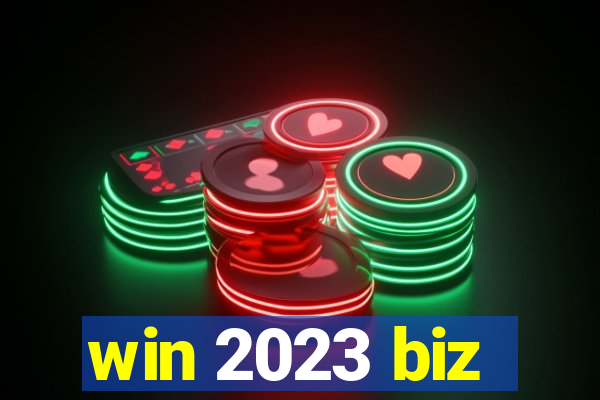 win 2023 biz