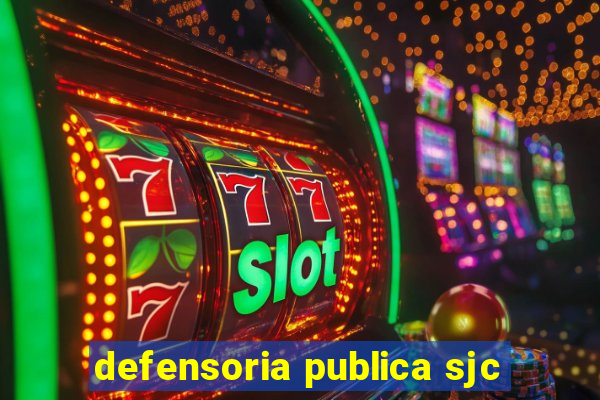defensoria publica sjc