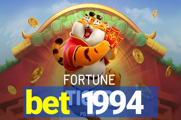bet 1994