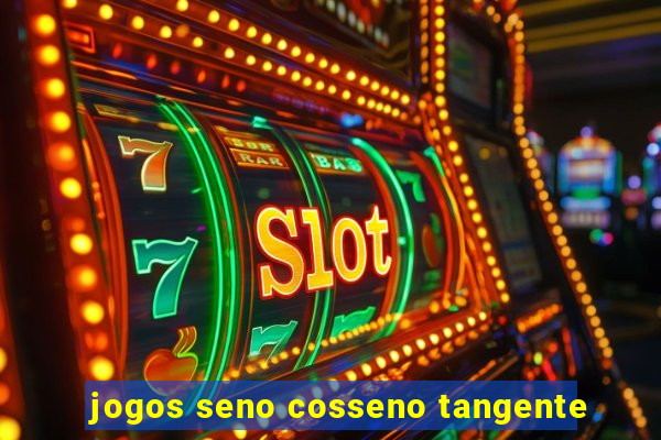 jogos seno cosseno tangente
