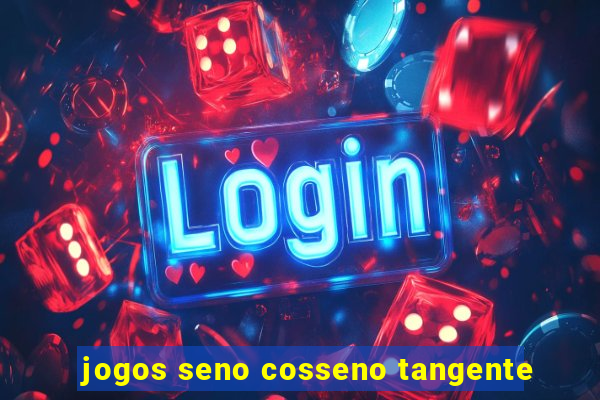 jogos seno cosseno tangente