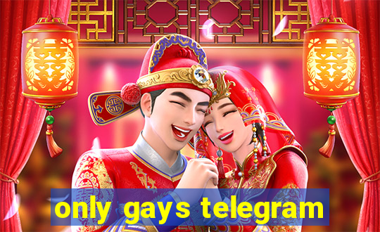 only gays telegram