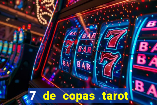 7 de copas tarot significado amor