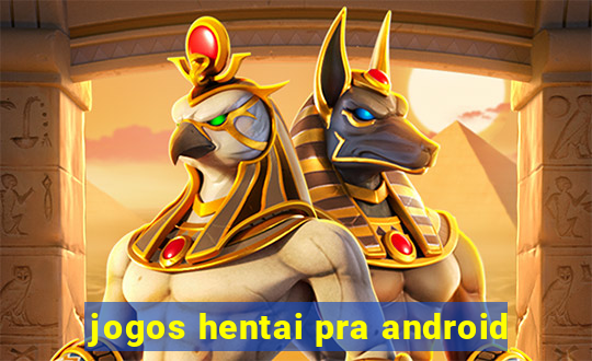 jogos hentai pra android