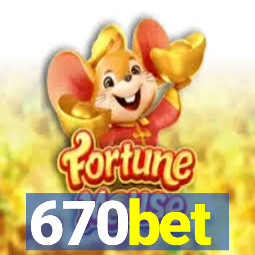 670bet