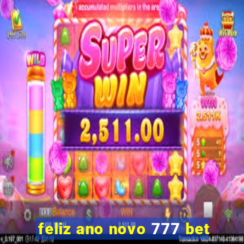 feliz ano novo 777 bet