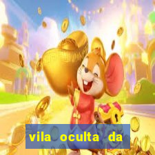 vila oculta da folha telegram