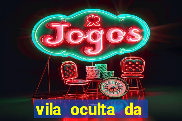 vila oculta da folha telegram