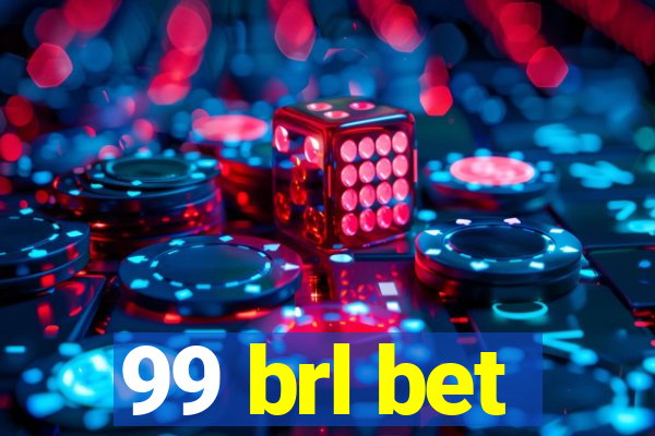 99 brl bet