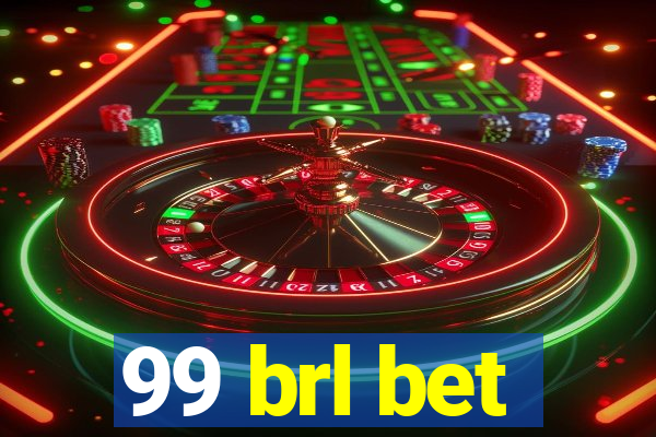 99 brl bet