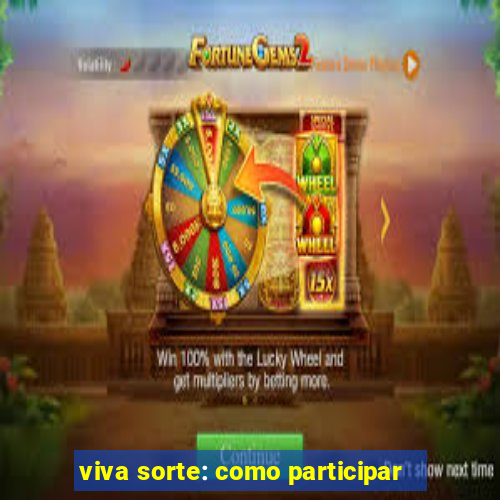 viva sorte: como participar