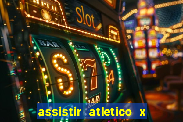 assistir atletico x botafogo futemax