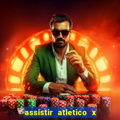 assistir atletico x botafogo futemax