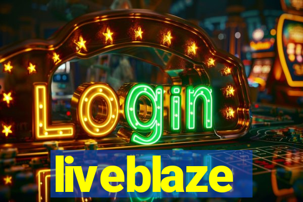 liveblaze