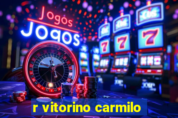 r vitorino carmilo