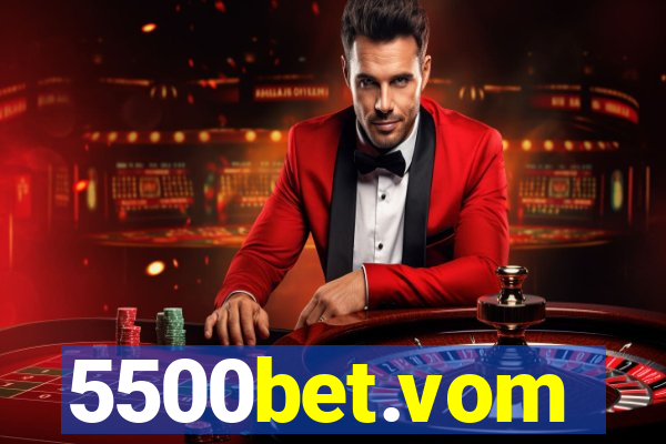 5500bet.vom