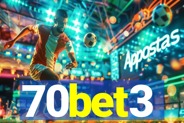 70bet3