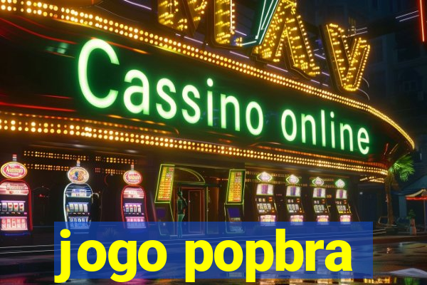 jogo popbra