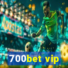 700bet vip