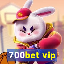 700bet vip