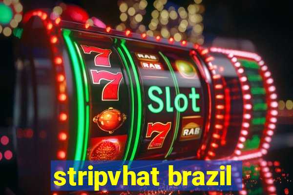 stripvhat brazil