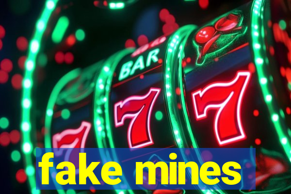 fake mines