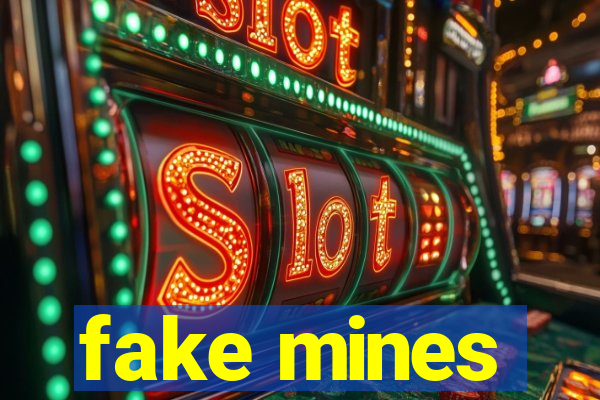 fake mines