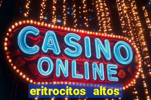 eritrocitos altos em gatos
