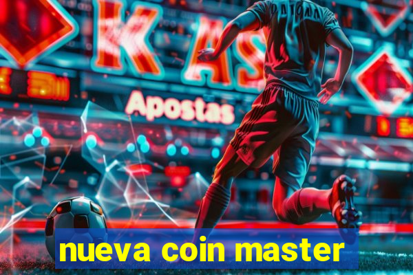 nueva coin master