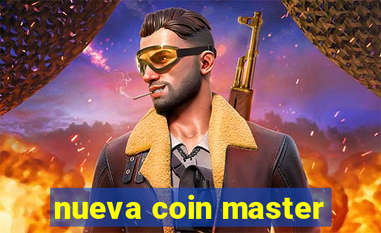 nueva coin master
