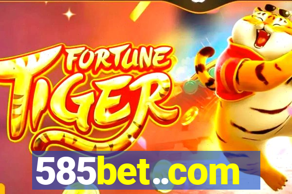 585bet..com