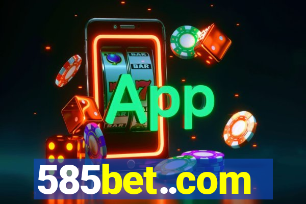 585bet..com