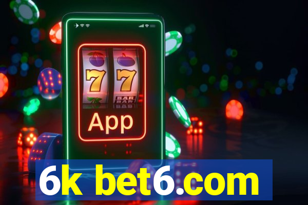 6k bet6.com