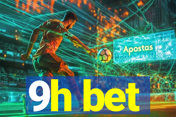 9h bet