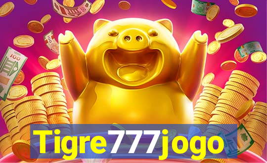 Tigre777jogo