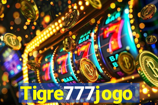 Tigre777jogo