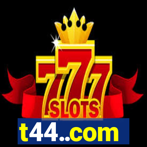 t44..com