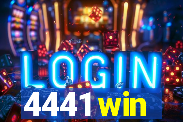 4441 win