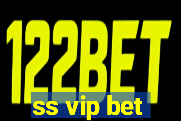 ss vip bet