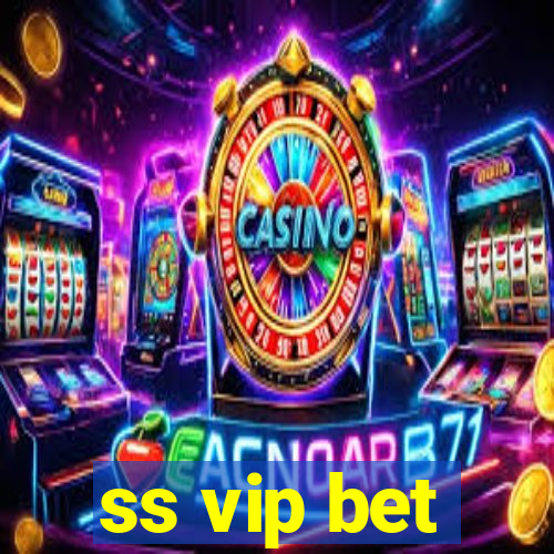 ss vip bet