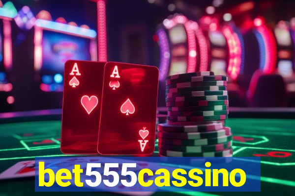 bet555cassino
