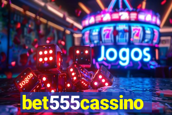 bet555cassino