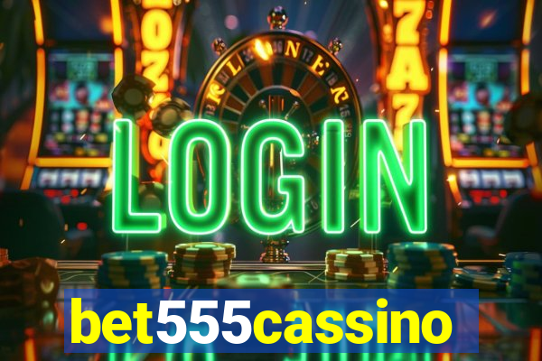 bet555cassino