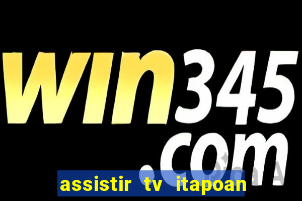 assistir tv itapoan record bahia ao vivo gratis