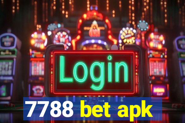 7788 bet apk