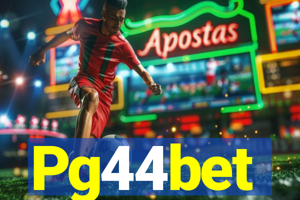 Pg44bet