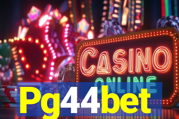 Pg44bet